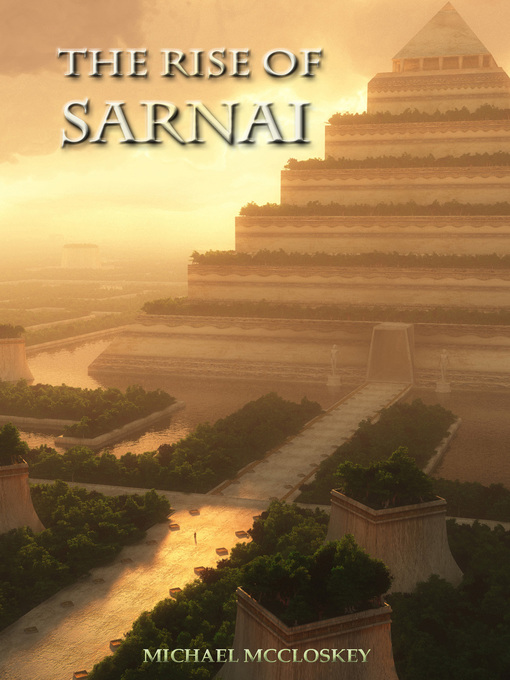 Title details for The Rise of Sarnai by Michael McCloskey - Available